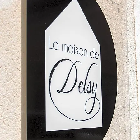 La Maison De Delsy *